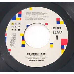 Robbie Nevil Dominoes / Neighbors 45 RPM Vinyl Manhattan VG Synth-Pop '86